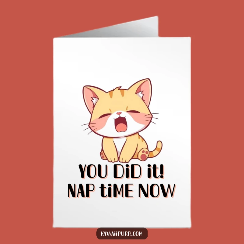 Free Printable Congrats Card: Lazy Kitten Yawn Funny Downloadable Gift